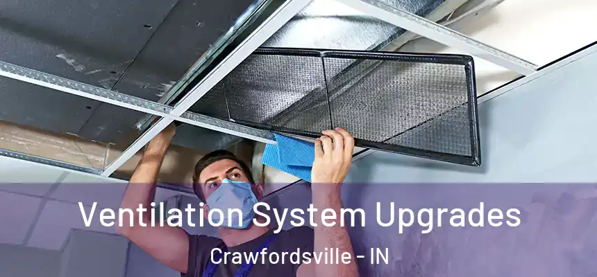  Ventilation System Upgrades Crawfordsville - IN